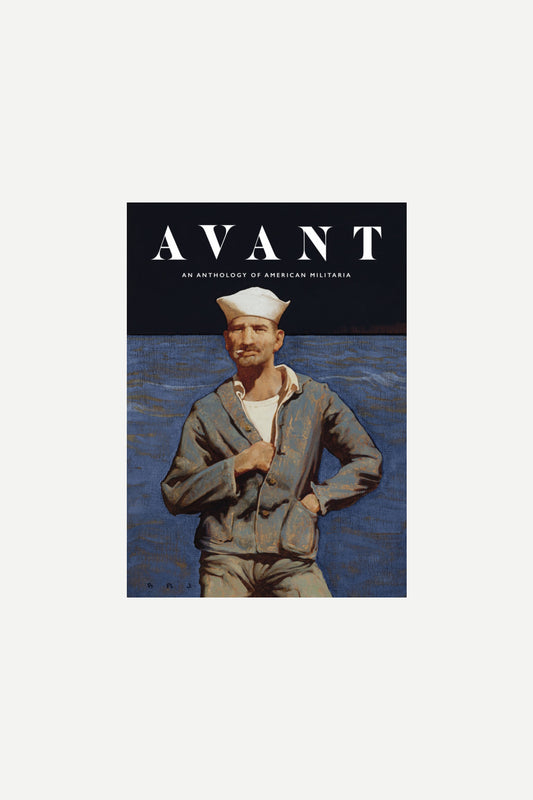 AVANT MAG - ANTHOLOGY OF AMERICAN MILITARIA